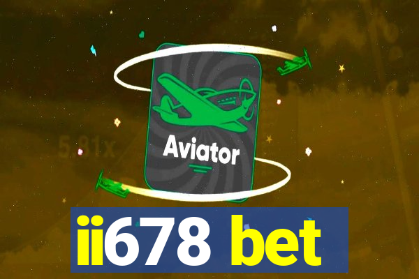 ii678 bet